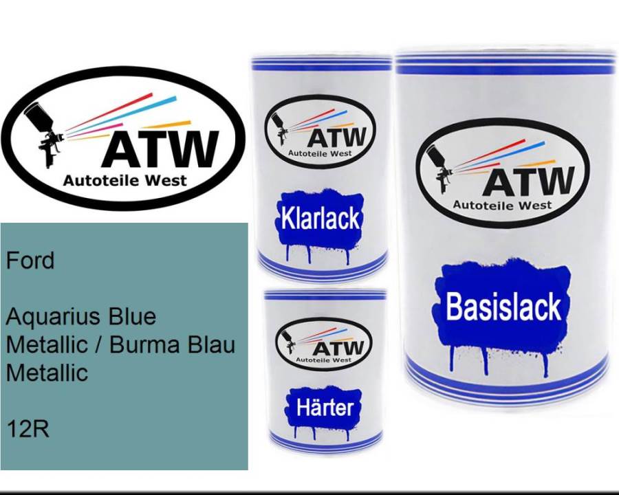 Ford, Aquarius Blue Metallic / Burma Blau Metallic, 12R: 500ml Lackdose + 500ml Klarlack + 250ml Härter - Set, von ATW Autoteile West.